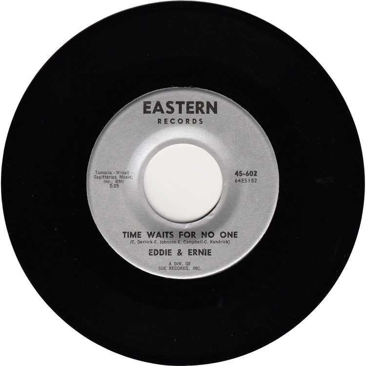 Eddie & Ernie - Time Waits For No One / That's The Way It Is