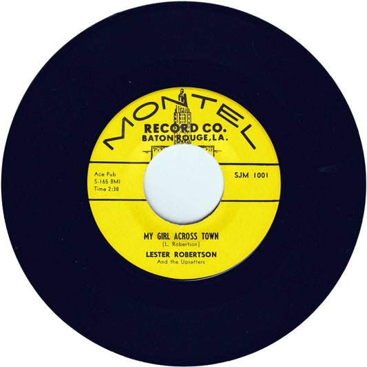 Lester Robertson & The Upsetters - My Girl Across Town / Take It Home To Grandma