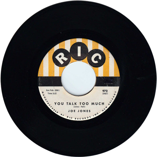 Joe Jones - You Talk Too Much / I Love You Still [RIC label]