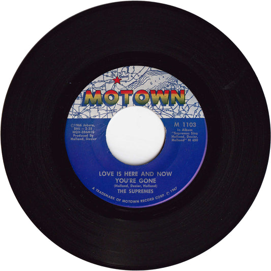 The Supremes - Love Is Here & Now You're Gone / There's No Stopping Us Now