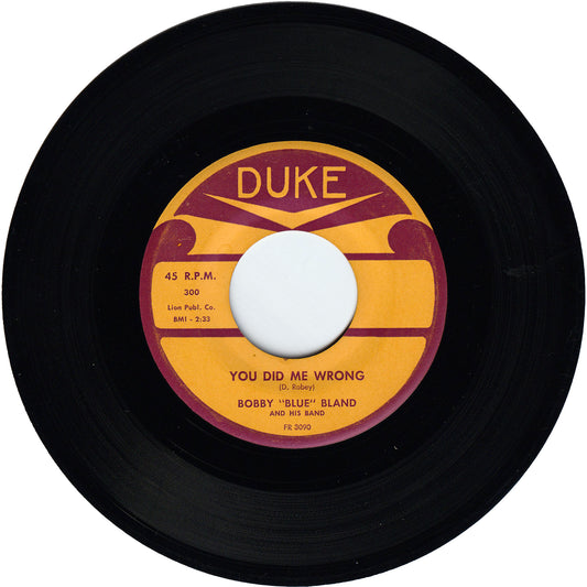 Bobby Bland - You Did Me Wrong / I Lost Sight On The World