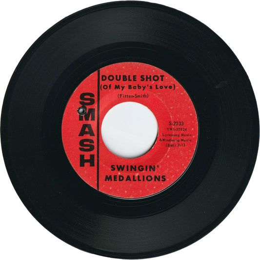 The Swingin' Medallions - Double Shot (of My Baby's Love) / Here It Comes Again