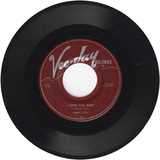 Jimmy Reed - I Love You Baby / My First Plea