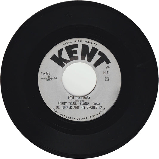 Bobby "Blue" Bland + Ike Turner & his Orchestra - Love You Baby / Drifting [KENT Label]