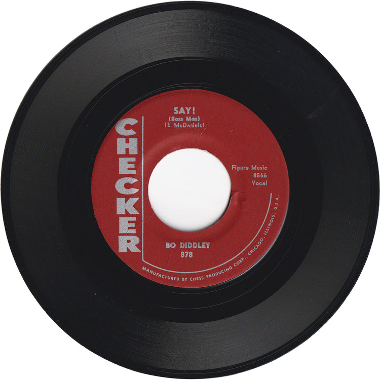 Bo Diddley - Say! (Boss Man) / Before You Accuse Me (Take A Look At Yourself)