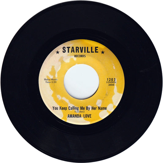 Amanda Love - You Keep Calling Me By Her Name / I Don't Mind