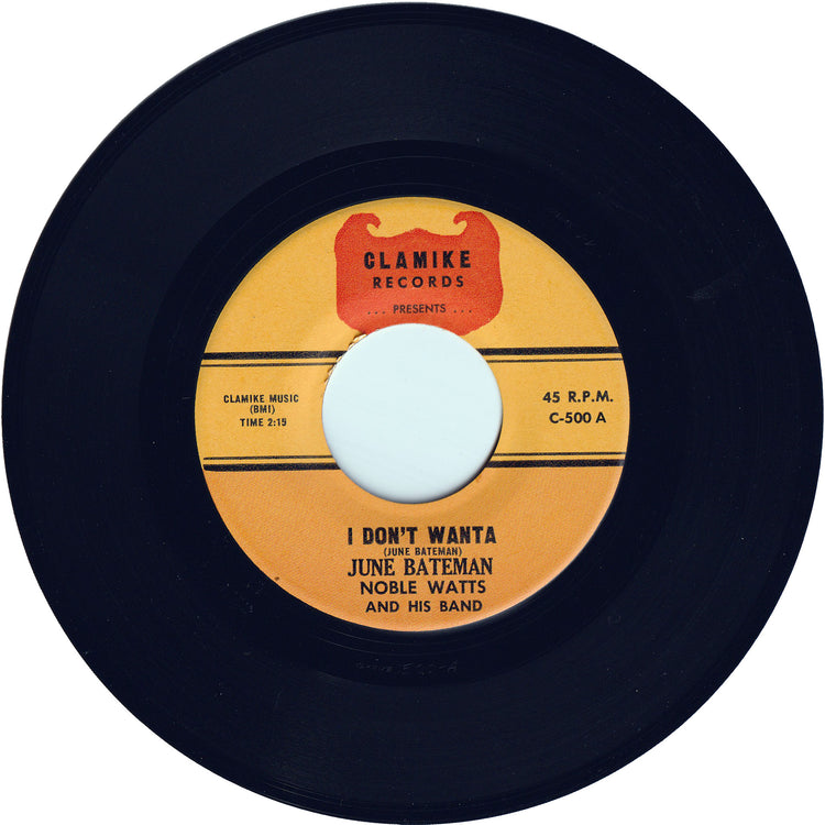 June Bateman + Noble Watts - I Don't Wanta / I Still Love Him
