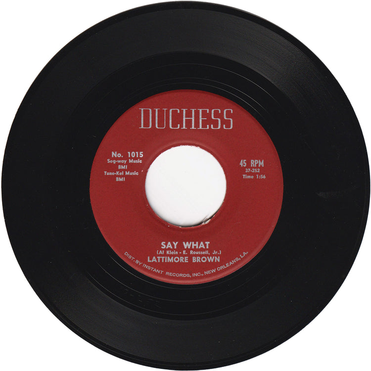 Lattimore Brown - Say What / A Mistaken Prayer
