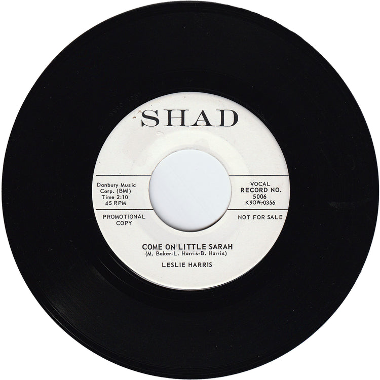 Leslie Harris - Come On Little Sarah / I Hung My Head & Cried [Promo]