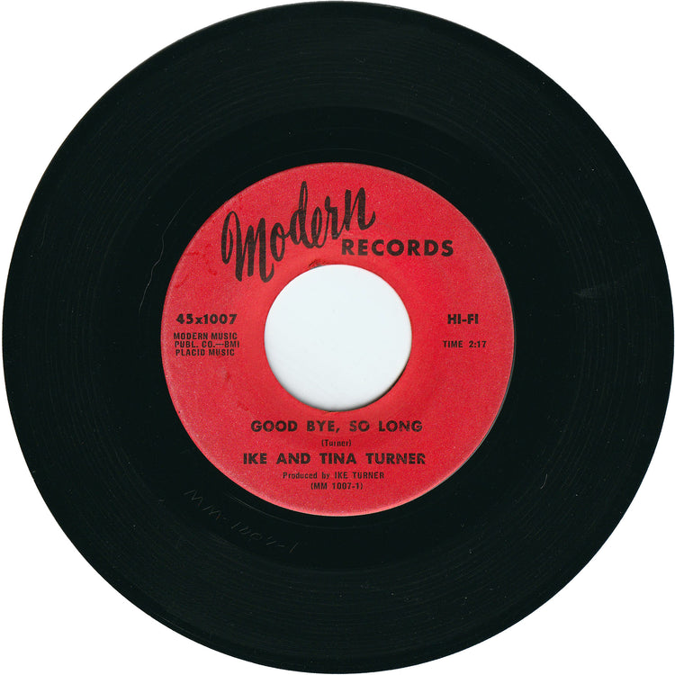 Ike & Tina Turner - Good Bye, So Long / Hurt Is All You Gave Me