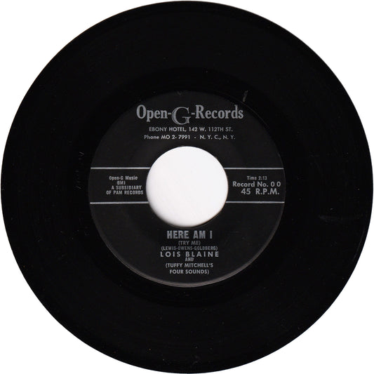 Lois Blaine - Here Am I (Try Me) / I Need You So [OPEN-G label]