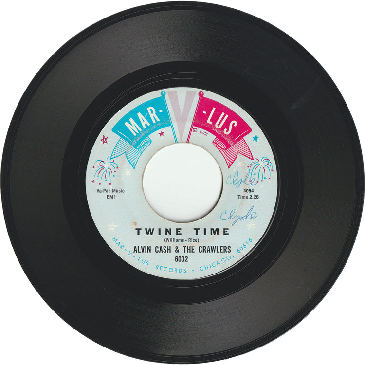 Alvin Cash & The Crawlers - Twine Time / The Bump
