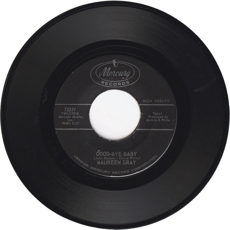 Maureen Gray - Good-Bye Baby / I'm A Happy Girl (La-La-La)