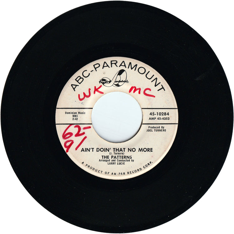 The Patterns - Ain't Doin' That No More / It's So Nice (I Had To Do It Up Twice) [Promo]