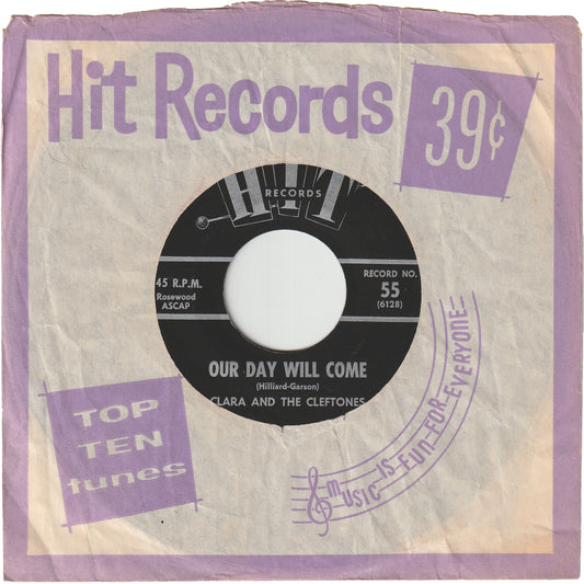Clara & The Cleftones - Our Day Will Come / Kathy Taylor - The End Of The World