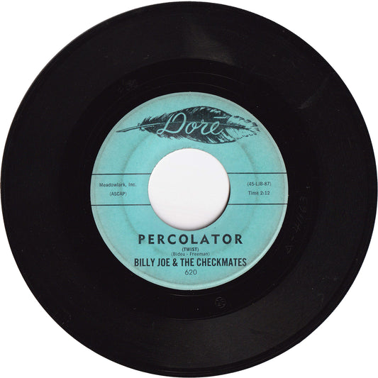 Billy Joe & The Checkmates - Percolator (Twist) / Round & Round & Round & Round