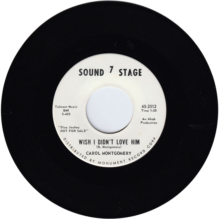 Carol Montgomery - Wish I Didn't Love Him / What Do They Know [Promo]