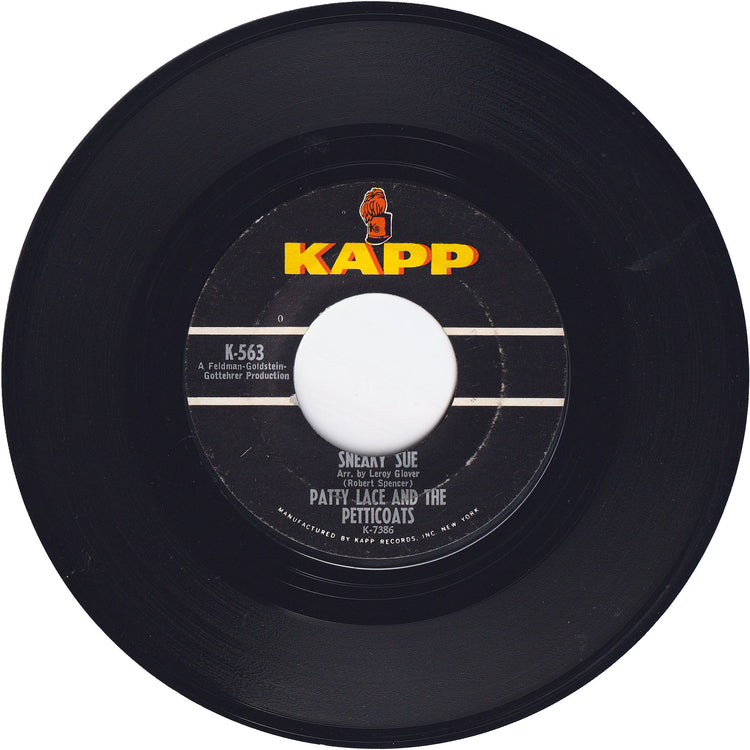 Patty Lace & The Petticoats - Sneaky Sue / The Back