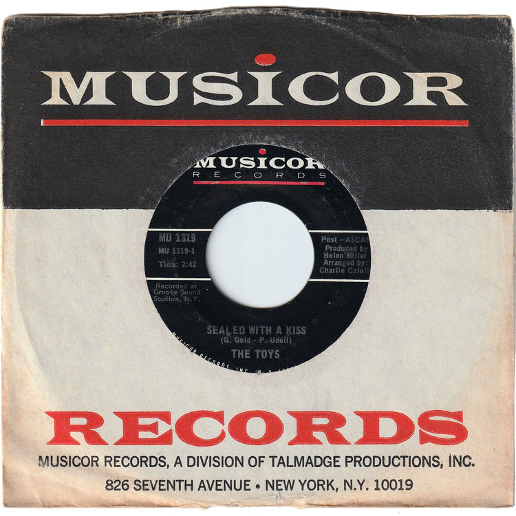 The Toys - Sealed With A Kiss / I Got My Heart Set On You