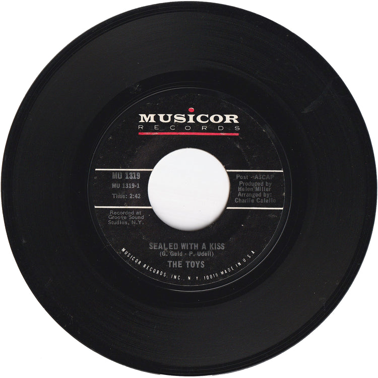 The Toys - Sealed With A Kiss / I Got My Heart Set On You