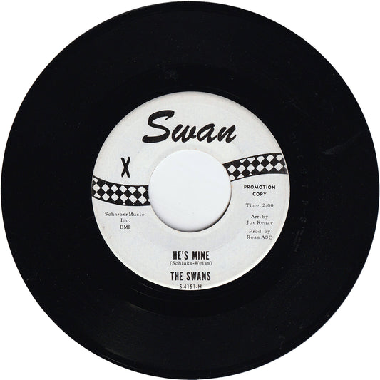 The Swans - He's Mine / You Better Be A Good Girl Now [Vinyl, Rockaway Pressing]