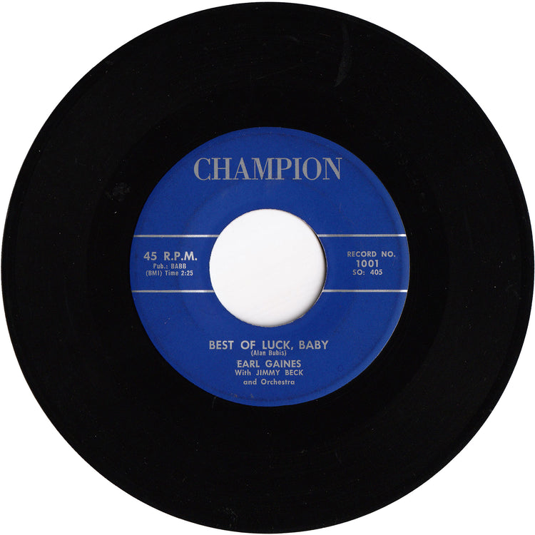 Earl Gaines with Jimmy Beck - Now Do You Hear / Best Of Luck, Baby