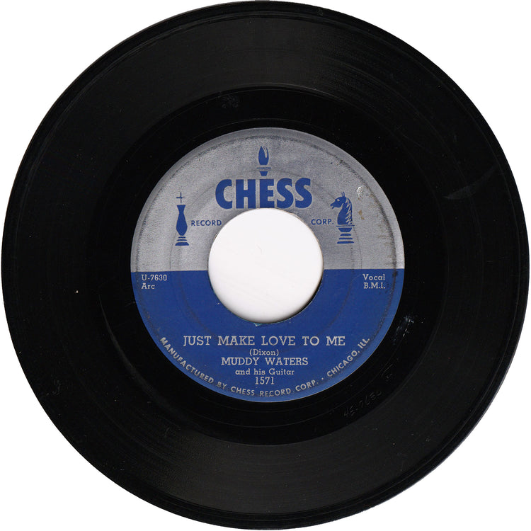 Muddy Waters - Just Make Love To Me / Oh! Yeh