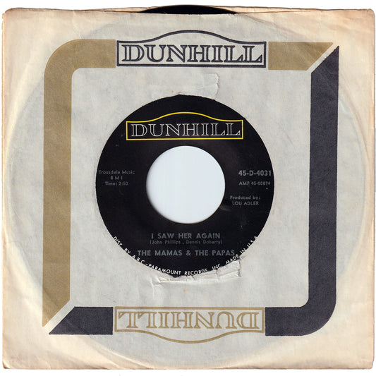 The Mama's & The Papa's - I Saw Her Again / Even If I Could