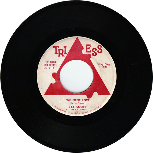 Ray Scott - We Need Love / Silk Satin & Lace