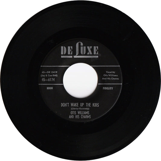 Otis Williams & his Charms - Don't Wake Up The Kids / You'll Remain Forever