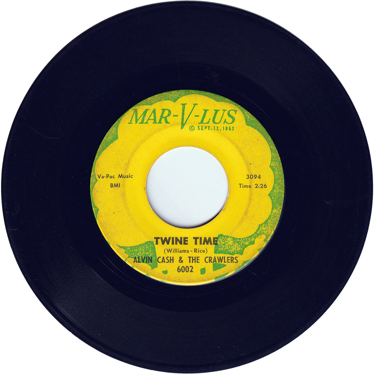 Alvin Cash & The Crawlers - Twine Time / The Bump