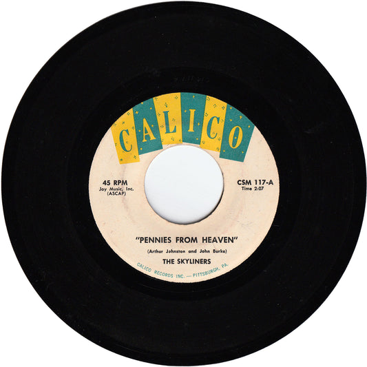 The Skyliners - Pennies From Heaven / I'll Be Seeing You