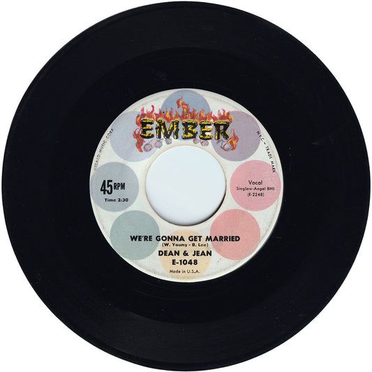 Dean & Jean - We're Gonna Get Married / Too Young To Know