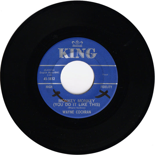 Wayne Cochran - Monkey Monkey (You Do It Like This) / Little Orphan Annie