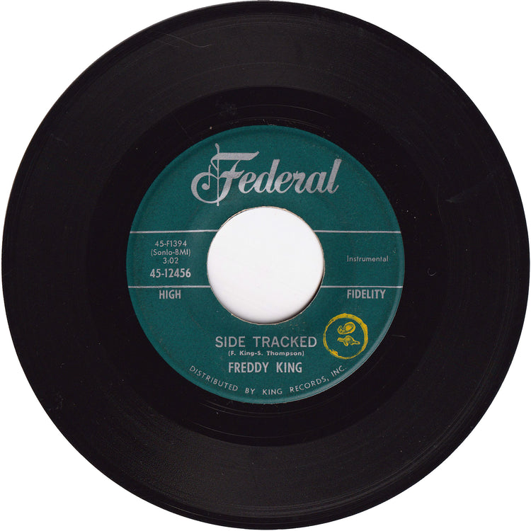 Freddy King - Side-Tracked / Sittin' On The Boat Dock