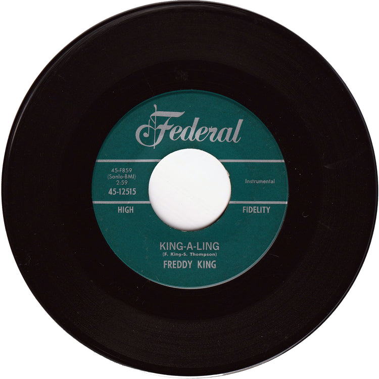 Freddy King - King-A-Ling / Meet Me At The Station
