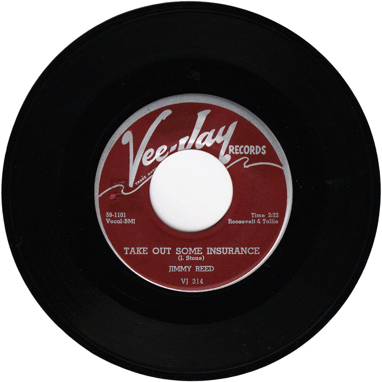 Jimmy Reed - Take Out Some Insurance / You Know I Love You