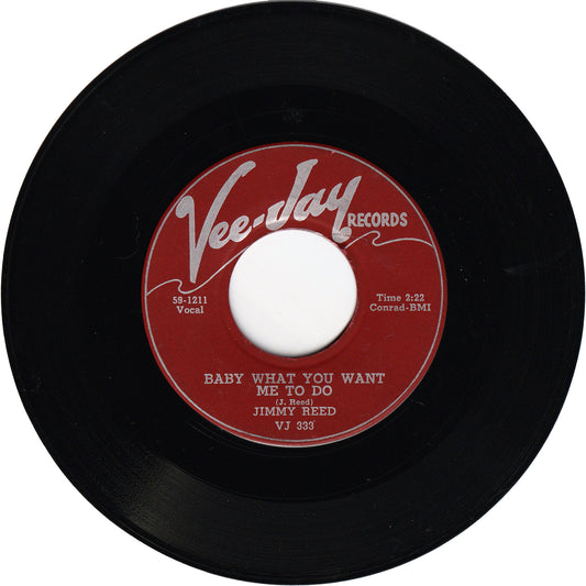 Jimmy Reed - Baby What You Want Me To Do / Caress Me Baby