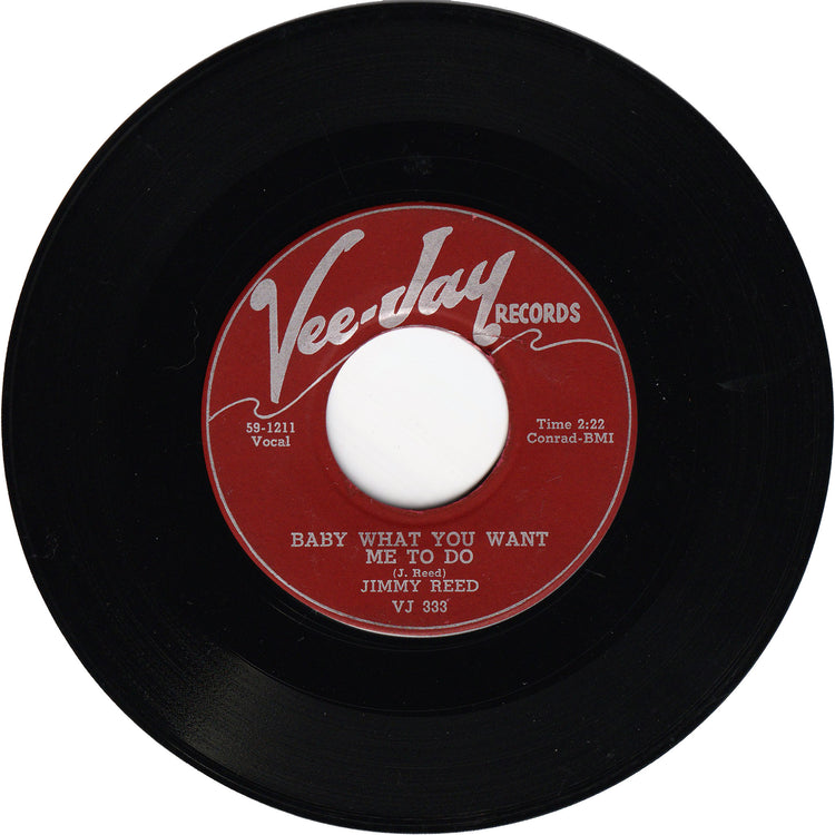 Jimmy Reed - Baby What You Want Me To Do / Caress Me Baby