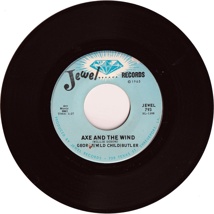 George (Wild Child) Butler - Jelly Jam / Axe & The Wind