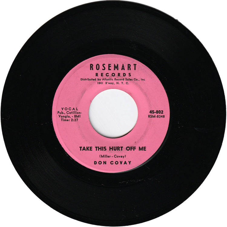 Don Covay & The Goodtimers - Take This Hurt Off Me / Please Don't Let Me Know