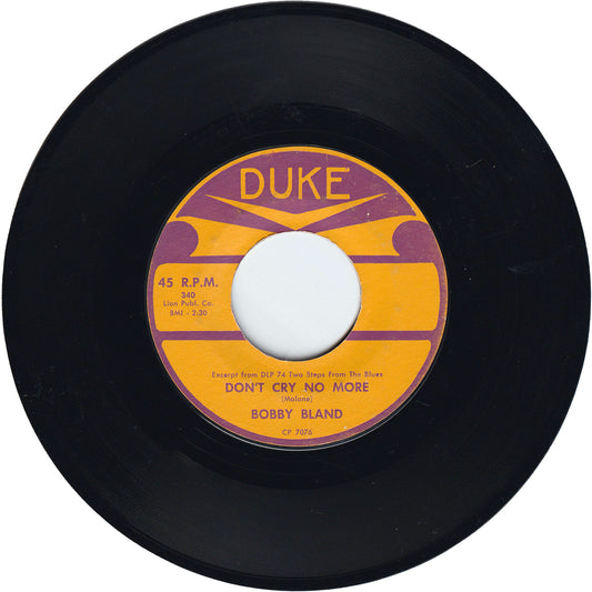 Bobby Bland - Don't Cry No More / Saint James Infirmary [Styrene, First Pressing]