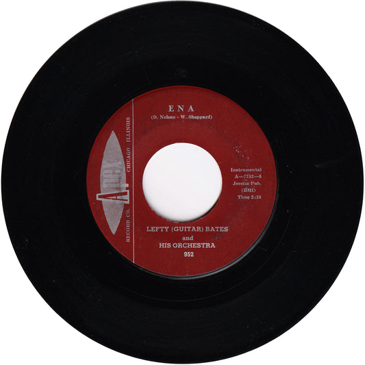 Lefty (Guitar) Bates - Ena / Horace M. Palm - Why Can't You Love Me