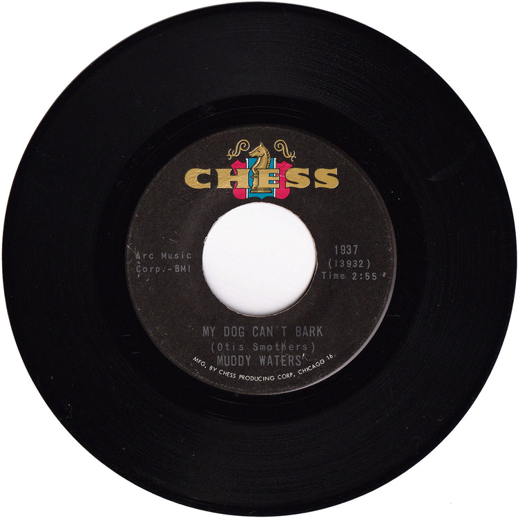 Muddy Waters - My Dog Can't Bark / I Got A Rich Man's Woman