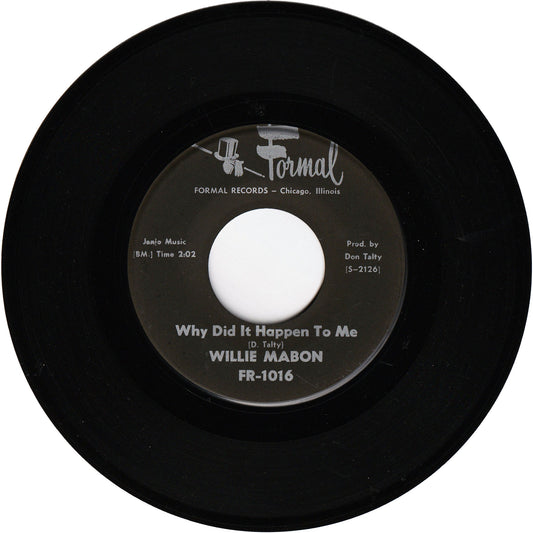 Willie Mabon - Why Did It Happen To Me / Got To Have Some