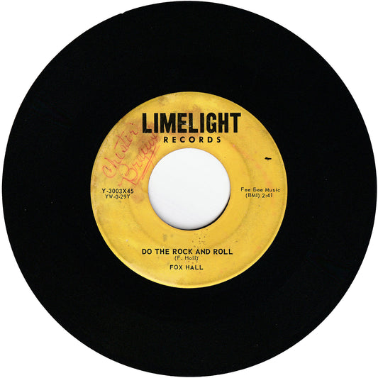 Fox Hall - Do The Rock And Roll / My Baby Left Me