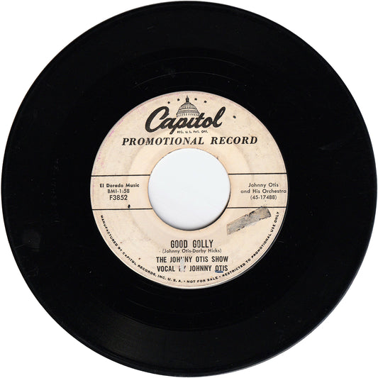 The Johnny Otis Show - Good Golly / Bye Bye Baby [Promo]
