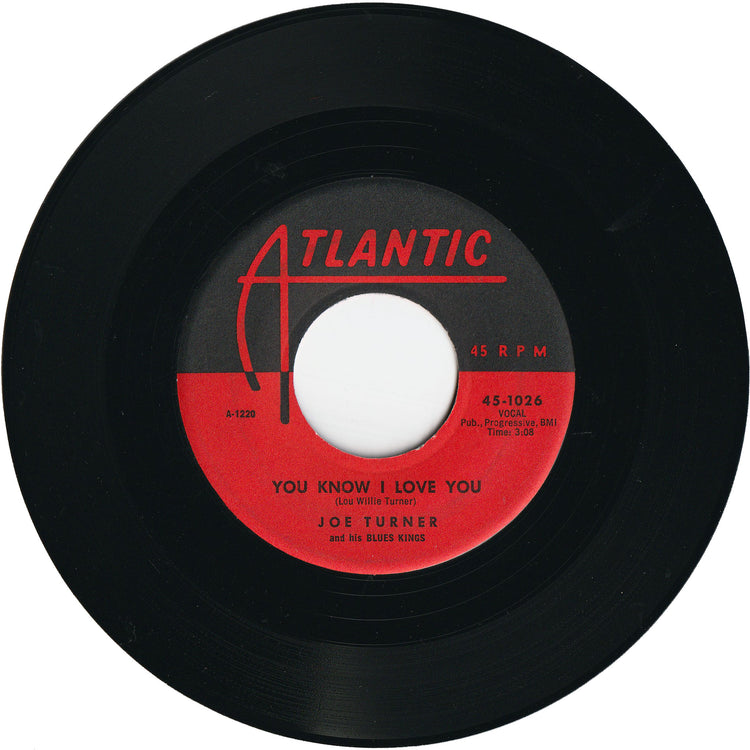 Joe Turner - Shake, Rattle & Roll / You Know I Love You [2nd.press]
