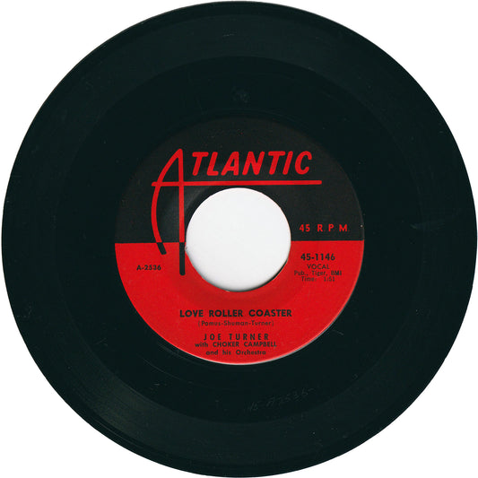 Joe Turner - Love Roller Coaster / World Of Troubles