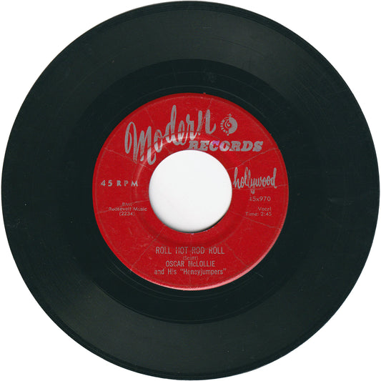 Oscar McLollie & The Honeyjumpers - Roll Hot Rod Roll / Convicted